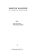 Cover of: Martin Blaszko: 50 Anos De Escultura. (1)
