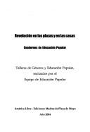 Revolucion En Las Plazas y En Las Casas by Madres De Plaza De Mayo