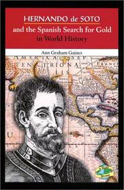 Cover of: Hernando de Soto and the Spanish search for gold in world history