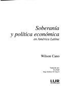 Cover of: Soberania Y Politica Economica En America Latina