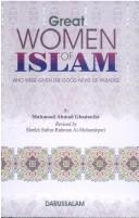 Cover of: Great Women of Islam by Mahmood Ahmad Ghadanfar