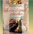 Cover of: Entre el comal y la olla  by Marjorie Ross