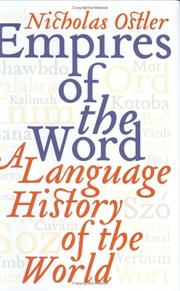Cover of: Empires of the Word: A Language History of the World