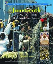 Cover of: Juneteenth: A Day to Celebrate Freedom from Slavery (Finding Out About Holidays)