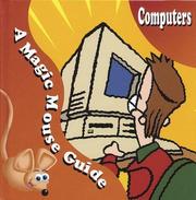 Cover of: Computers: A Magic Mouse Guide (Magic Mouse Guides)