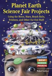 Cover of: Planet Earth Science Fair Projects by Robert Gardner
