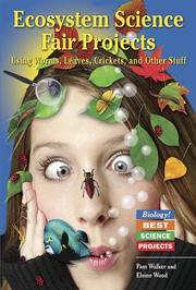 Cover of: Ecosystem Science Fair Projects by Pam Walker, Elaine Wood