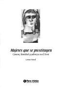 Cover of: Mujeres Que Se Prostituyen