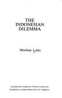Cover of: The Indonesian Dilemma