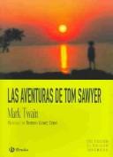 Cover of: Las Aventuras De Tom Sawyer / the Adventures of Tom Sawyer by Mark Twain