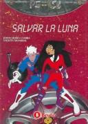 Cover of: Salvar la Luna