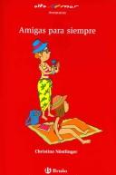 Cover of: Amigas para siempre by Christine Nöstlinger