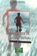 Cover of: Samba Para UN Menino Da Rua/Samba for a Street Child (Nomadas, 9) by Gabriel Janer Manila, Gabriel Janer Manila, Raquel Sole