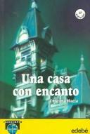 Cover of: Una casa con encanto/a house with enchantment