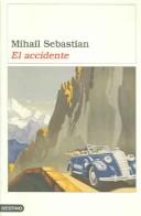 Cover of: El Accidente by Mihail Sebastian