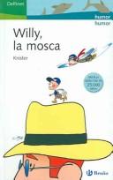 Cover of: Willy, la mosca / Willi Wirsing (Delfines / Dolphins)