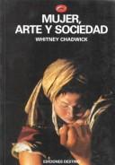 Cover of: Mujer, Arte Y Sociedad