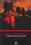 Cover of: El Palacio De La Medianochel by Carlos Ruiz Zafón