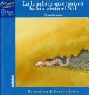 Cover of: La Lombriz Que Nunca Habia Visto El Sol/ The Worm That Have Never Seen The Sun (Mis Cuentos Favoritos: Tren Azul/ My Favourite Stories: Blue Train)