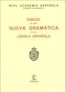 Cover of: Esbozo De Una Nueva Gramatica De LA Lengua Española by Real Academia Espanola
