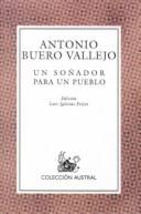 Cover of: UN Sonador Para UN Pueblo by Antonio Buero Vallejo