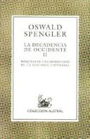 Cover of: Decadencia de Occidente, La - 1 by Oswald Spengler