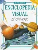 Cover of: El Universo (Enciclopedia Visual)