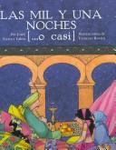 Cover of: Las mil y una noches ... o casi/ Thousand and One Nights ... Almost