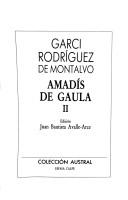 Cover of: Amadis De Gaula 2 by Rodriguez de Montalvo