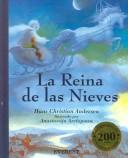 Cover of: La reina de las nieves by Hans Christian Andersen, Arnica Esterl, Anastassija Archipowa, Guillermo Raebel