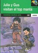 Cover of: Julia y Gus visitan el top manta/Julia and Gus visit the Top Manta (Tucan Verde/Green Toucan)