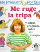 Cover of: Me Ruge LA Tripa by Brigid Avison