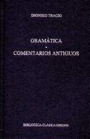 Cover of: Gramatica by Dionisio Tracio