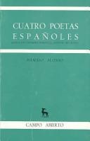 Cover of: Cuatro poetas españoles/ Four Spanish Poets: Garcilaso, Gongora, Maragall, a Machado