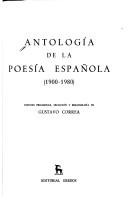 Cover of: Antologia De La Poesia Española, 1900-1980 / Anthology of Spanish Poetry, 1900-1980 by Gustavo Correa