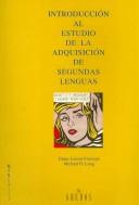 Cover of: Introduccion Al Estudio De La Adquisicion De Segundas Lenguas/ An Introduction to Second Language Acquisition Research (Manuales / Manuals) by Diane Larsen-Freeman, M. H. Long