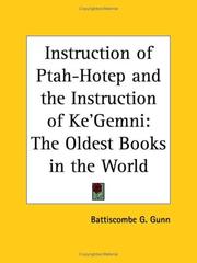 Cover of: Instruction of Ptah-Hotep and the Instruction of Ke'Gemni: The Oldest Books in the World