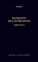 Cover of: Banquete De Los Eruditos: Libros Viii-x