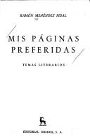 Cover of: Mis Paginas Preferidas Temas Literarios (Brh. Antologia Hispanica) by Ramón Menéndez Pidal