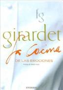 Cover of: Girardet La Cocina de Las Emociones