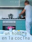 Cover of: Un hombre en la cocina/ Bills Food