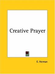 Cover of: Creative Prayer by E. Herman, E. Herman