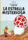 Cover of: Tintin - La Estrella Misteriosa