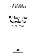 Cover of: imperio hispánico: 1479-1665