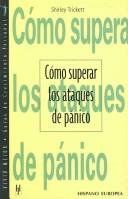 Cover of: Como Superar Los Ataques De Panico/ Coping Succesfully with Panic Attacks