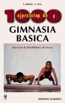 Cover of: 1000 Ejercicios De Gimnasia Basica by Eric Battista, Jean Vives