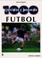 Cover of: 1000 Ejercicios Y Juegos De Futbol