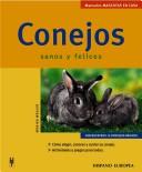 Cover of: Conejos Sanos Y Felices / Healthy, Happy Rabbits