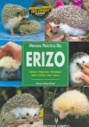 Cover of: Manual Practico del Erizo / Afircan Pgymy Hedgehog by Dennis Kelsey-Wood