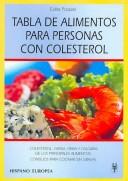 Cover of: Tabla de alimentos para personas con Colesterol/ Food Content Guide for People with Cholesterol (Herakles) by Edita Pospisil